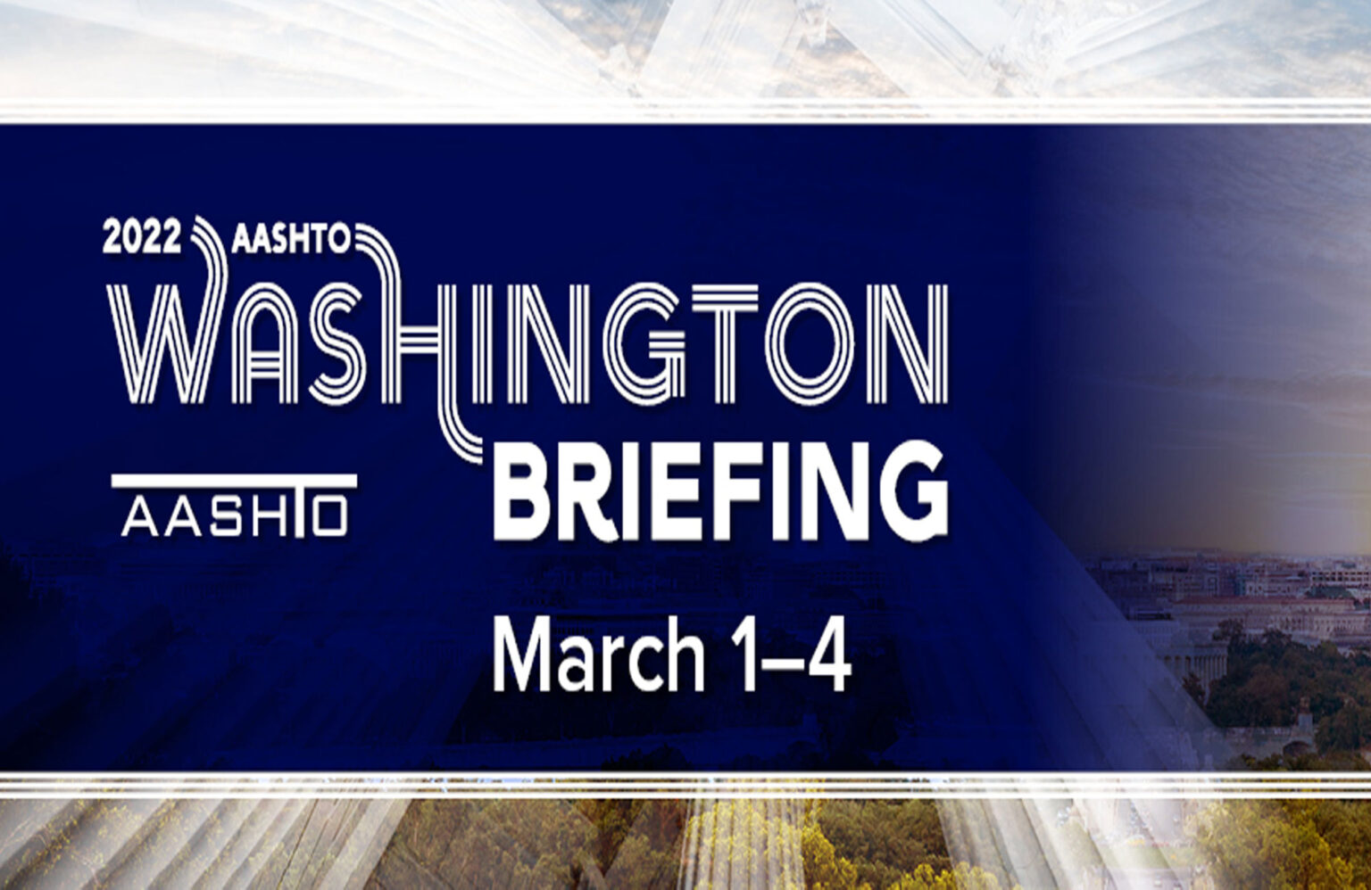 2022 AASHTO Washington Briefing HNTB