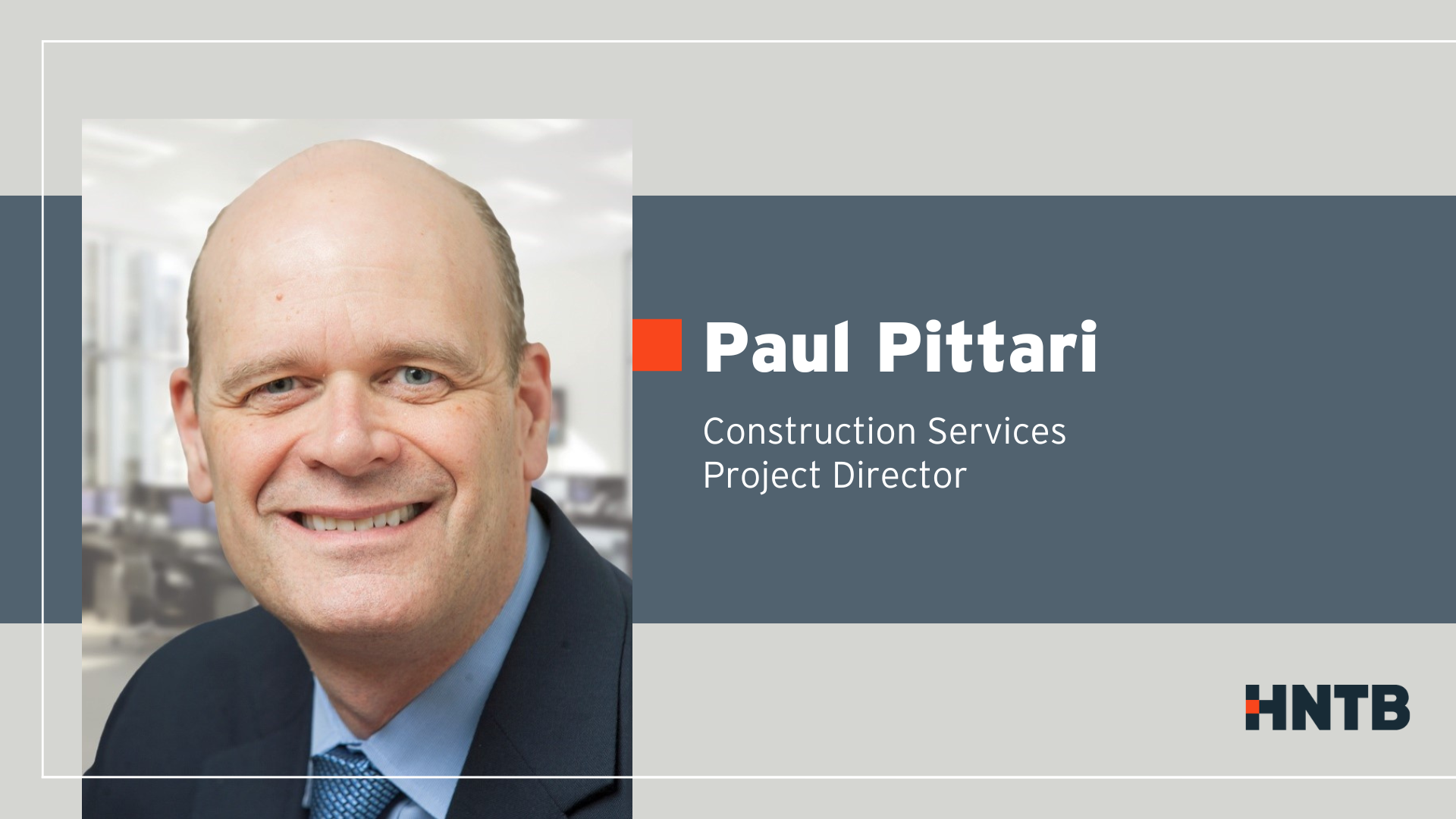 Paul Pittari Joins HNTB As Construction Services Project Director - HNTB